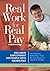 Real Work for Real Pay: Inclusive Employment for People with Disabilities