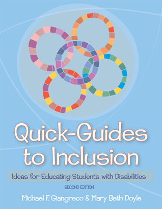 Quick-Guides to Inclusion: Ideas for Educating Students with Disabilities, Second Edition
