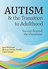 Autism & the Transition to Adulthood: Success Beyond the Classroom