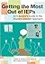 Getting the Most Out of IEPs: An Educator's Guide to the Student-Directed Approach