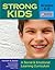 Strong Kids - Grades 6-8 by Kenneth W. Merrell