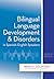Bilingual Language Developm...