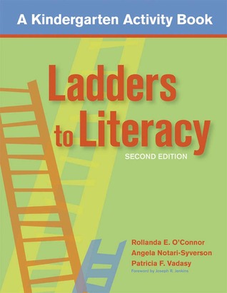 Ladders to Literacy: A Kindergarten Activity Book