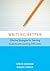 Writing Better: Effective S...