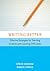Writing Better: Effective Strategies for Teaching Students with Learning Difficulties