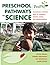 Preschool Pathways to Scien...