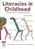 Literacies in Childhood: Changing Views, Challenging Practice