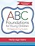 ABC Foundations for Young Children by Marilyn Jager Adams