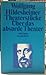 Theaterstücke : Über Das Absurde Theater