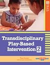 Transdisciplinary Play-Based Intervention, (TPBI2) Transdisciplinary Play-Based Intervention, (TPBI2)
