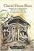Chattel House Blues: Making of a Democratic Society in Barbados, from Clement Payne to Owen Arthur