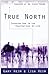 True North: Choosing God in...