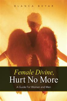 Female Divine, Hurt No More