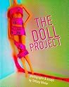 The Doll Project by Tiffany Gholar