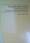 Paradise Reviewed: An Interpretation of Gauguin's Polynesian Symbolism