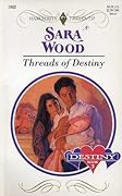 Threads of Destiny