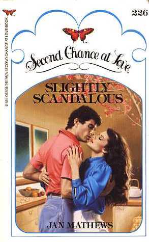 Slightly Scandalous (Second Chance at Love, #226)