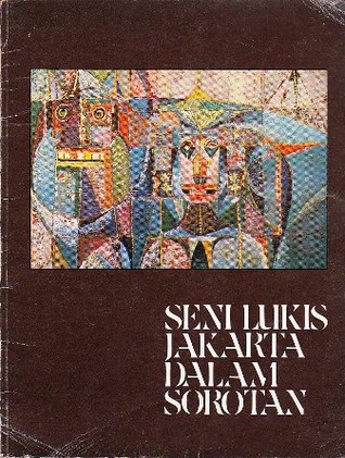 Seni Lukis Jakarta dalam Sorotan