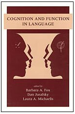 Cognition and Function in Language