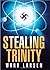 Stealing Trinity