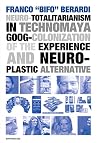 Neuro Totalitarianism Neuro Totalitarianism