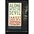 Alone With The Devil by Ronald Markman