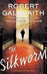 Book cover for The Silkworm (Cormoran Strike #2)