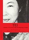 Tei, A Memoir of the End of War and Beginning of Peace by Tei Fujiwara