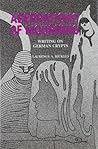Aberrations of Mourning: Writings on German Crypts