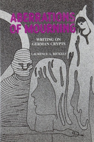 Aberrations of Mourning: Writings on German Crypts (Hardcover)