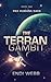 The Terran Gambit (The Pax Humana Saga, #1)