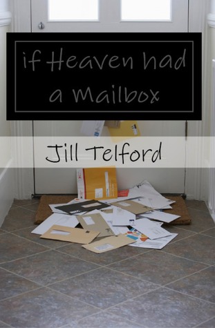 If Heaven had a Mailbox
