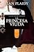 La Princesa Viuda: Catalina de Aragón (Las Reinas Tudor, #1)