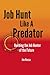 Job Hunt Like A Predator by Jim Rocca