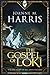 The Gospel of Loki by Joanne M. Harris