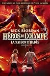 La Maison d'Hadès by Rick Riordan