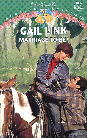 Marriage - To - Be? (Wedding Month Arch Treatment) (Silhouette Special Edition, 1035)