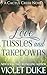 Love, Tussles, and Takedown...
