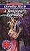 A Temporary Betrothal by Dorothy Mack