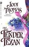 The Tender Texan