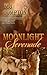 Moonlight Serenade (Toke Lobo & the Pack #1)
