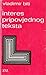 Interes pripovjednog teksta: prema prototeoriji pripovijedanja