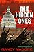 The Hidden Ones (Legacy of the Watchers, #1)