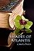 Shades of Atlantis (Shades,...