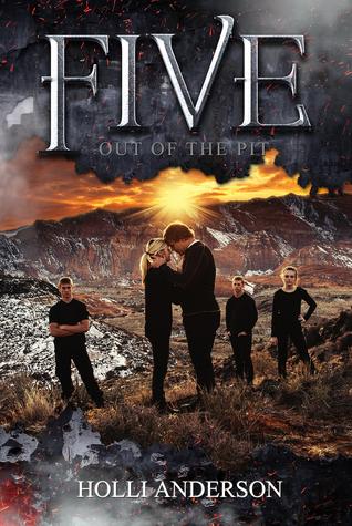 Out of the Pit (Five, #2)