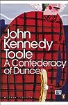 A Confederacy of Dunces by John Kennedy Toole