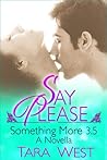 Say Please by Tara West