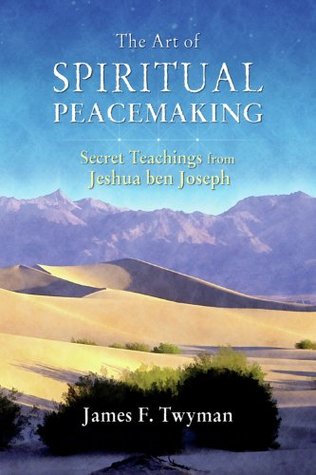 The Art Of Spiritual Peacemaking Secret Teachings From Jeshua Ben Joseph By James F Twyman Jeshua ben joseph, also known as historical jesus, is the son of god and the messiah of the christian faith, sent to earth to sacrifice himself and redeem humanity. jeshua ben joseph by james f twyman
