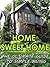 Home Sweet Home: The Ultimate Guide to Simple Living (Home Sweet Home, Simple Living)