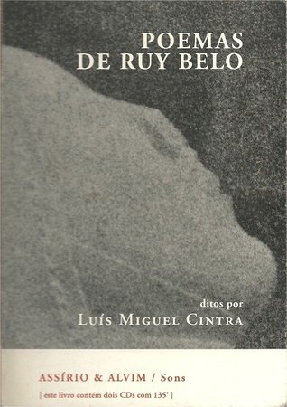 Poemas de Ruy Belo ditos por Luís Miguel Cintra